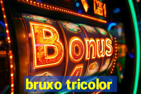 bruxo tricolor